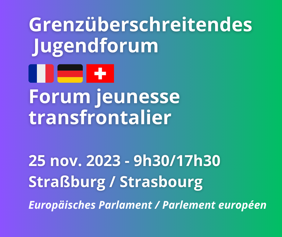 Nimm an einem grenzüberschreitenden Jugendforum teil! 25. Nov. 2023 – Straßburg